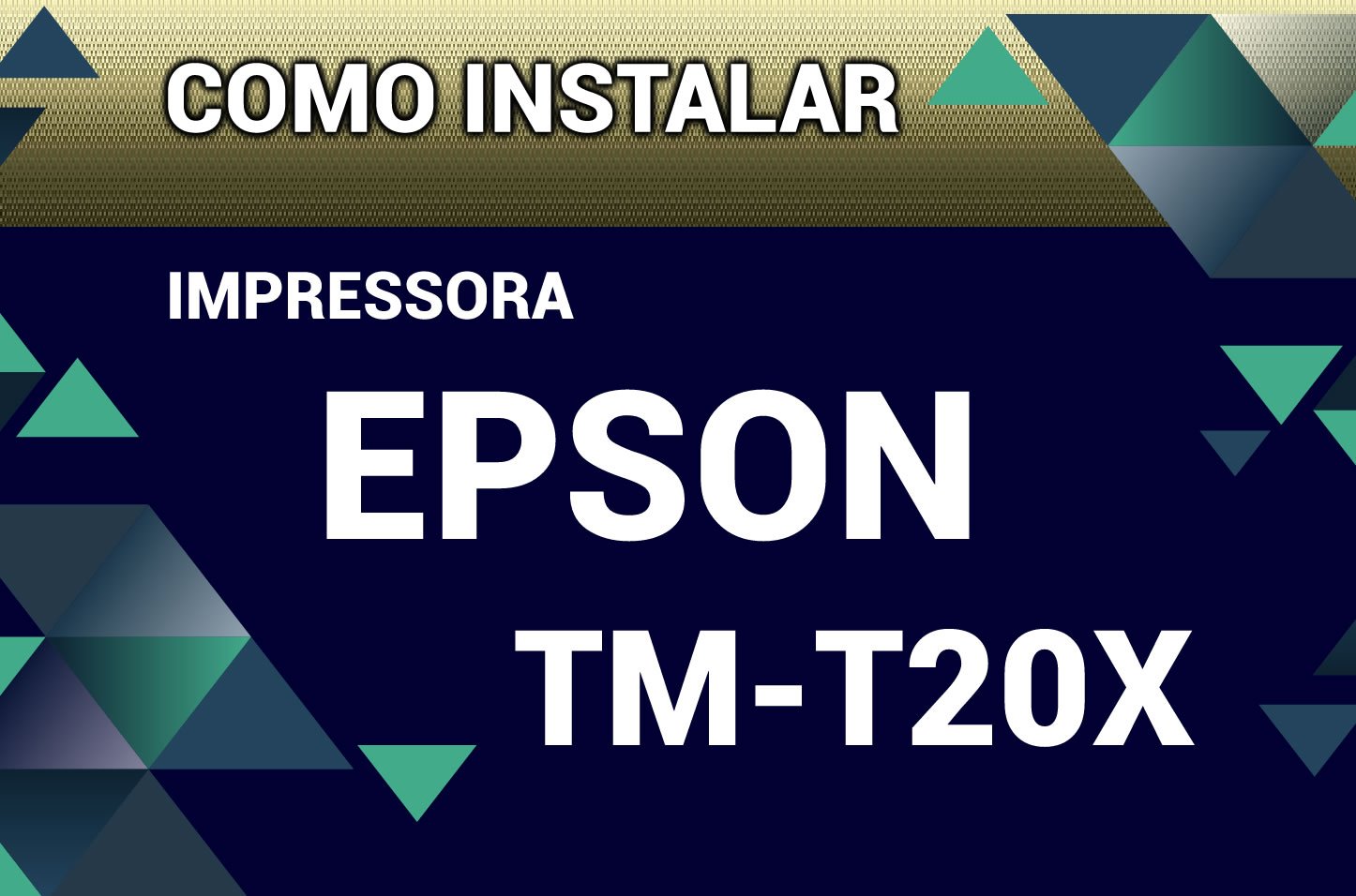 Impressora EPSON TM-T20X- instalação e configuração - Driver - Impressora POS - Não Fiscal -  Piracaia Mais 